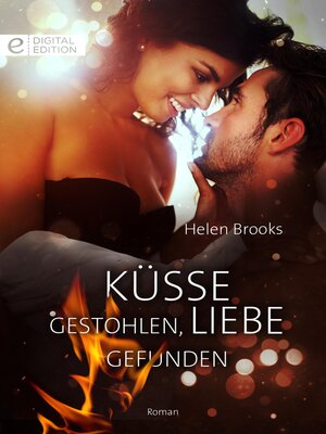 cover image of Küsse gestohlen, Liebe gefunden